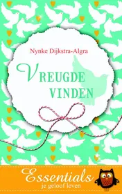 Omslag van Vreugde vinden Essentials je geloof leven