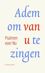 Omslag van Adem om van u te zingen