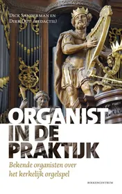 Omslag van Organist in de praktijk