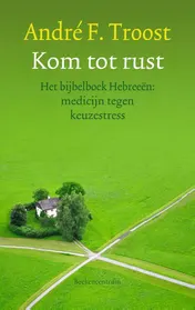 Omslag van Kom tot rust