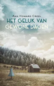 Omslag van Het geluk van gewone dagen
