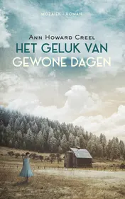 Omslag van Het geluk van gewone dagen