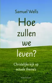 Omslag van Hoe zullen we leven?