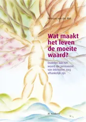 Omslag van Wat maakt het leven de moeite waard?