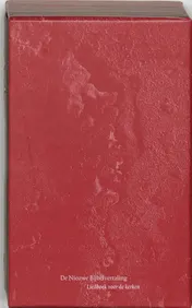 Omslag van De nieuwe Bijbelvertaling & Liedboek voor de kerken