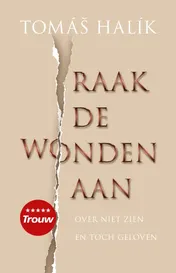 Omslag van Raak de wonden aan