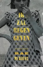 Omslag van Ik zal regen geven