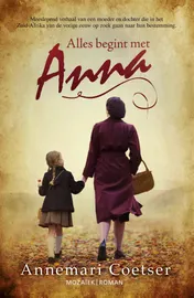 Omslag van Alles begint met Anna