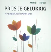 Omslag van Prijs je gelukkig