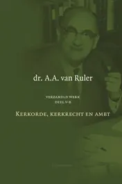 Omslag van Deel 5B: Kerkorde, kerkrecht en ambt