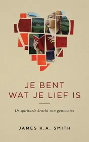 Omslag van Je bent wat je lief is