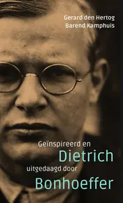 Omslag van Geïnspireerd en uitgedaagd door Dietrich Bonhoeffer