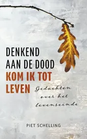 Omslag van Denkend aan de dood kom ik tot leven