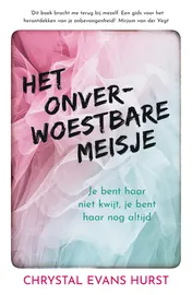 Omslag van Het onverwoestbare meisje