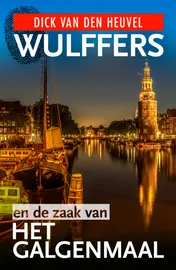 Omslag van Wulffers en de zaak van het galgenmaal