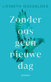 Omslag van Zonder ons geen nieuwe dag
