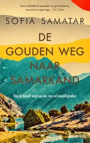 Omslag van De gouden weg naar Samarkand