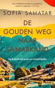 Omslag van De gouden weg naar Samarkand