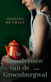 Omslag van De vroedvrouw van de Groenburgwal