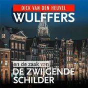 Omslag van Wulffers en de zaak van de zwijgende schilder