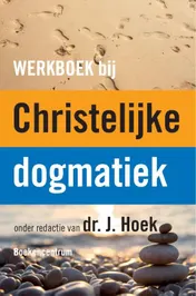 Omslag van Werkboek bij de Christelijke dogmatiek