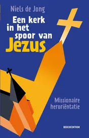 Omslag van Een kerk in het spoor van Jezus