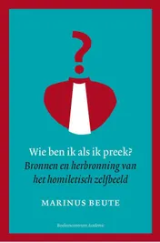 Omslag van Wie ben ik als ik preek?