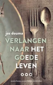 Omslag van Verlangen naar het goede leven
