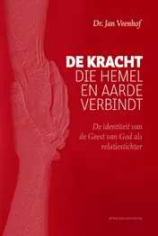 Omslag van De kracht die hemel en aarde verbindt