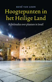 Omslag van Hoogtepunten in het Heilige Land