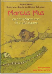 Omslag van Marcus Mus en het geheim van de stofstappers