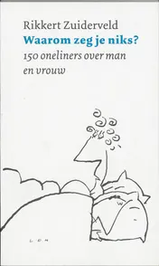 Omslag van Waarom zeg je niks?