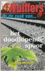 Omslag van Wulffers en de zaak van....het doodlopende spoor