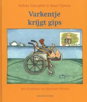Omslag van Varkentje krijgt gips