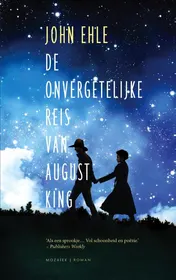 Omslag van De onvergetelijke reis van August King