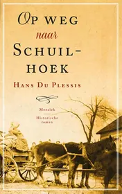 Omslag van Op weg naar Schuilhoek