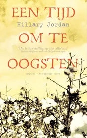 Omslag van Een tijd om te oogsten