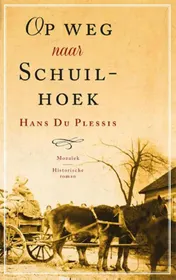 Omslag van Op weg naar Schuilhoek
