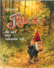 Omslag van Van een kabouter die niet met vakantie wil