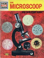 Omslag van Hoe en waarom boek microscoop