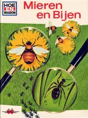 Omslag van Hoe en waarom boek mieren en bijen