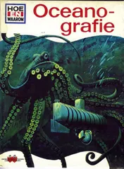 Omslag van Hoe en waarom boek oceanografie
