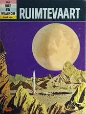 Omslag van Hoe en waarom boek ruimtevaart