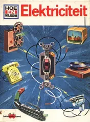 Omslag van Hoe en waarom boek elektriciteit
