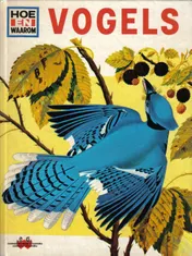 Omslag van Hoe en waarom boek vogels