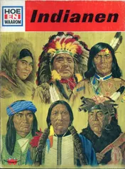 Omslag van Hoe en waarom boek indianen
