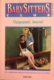 Omslag van Opgepast, Jessie!