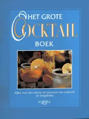 Omslag van GROTE COCKTAILBOEK