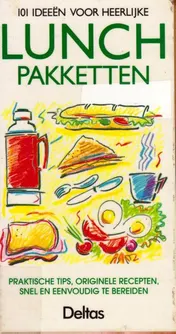 Omslag van 101 ideeen voor heerlijke lunchpakketten