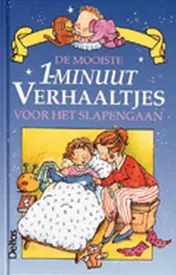 Omslag van De mooiste 1-minuutverhaaltjes voor het slapen gaan
